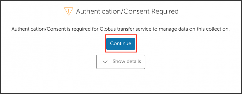 Globus authentication/consent for Globus to manage data on the collection screen.